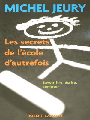 cover image of Les secrets de l'école d'autrefois